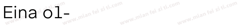 Eina o1字体转换
